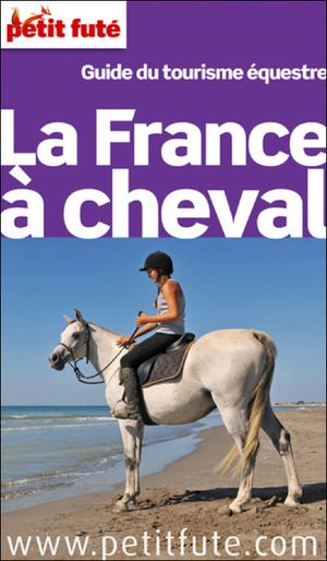 Petit Futé France à cheval