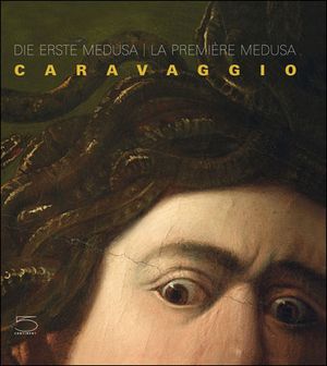 Caravaggio : la première méduse