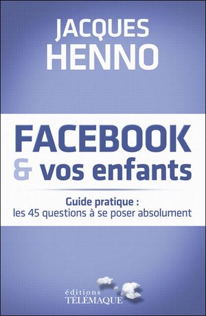 Facebook et vos enfants