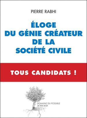 Eloge du génie créateur de la société civile