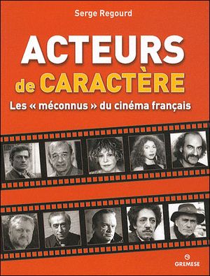 Les méconnus du cinéma français : les acteurs de genre qui ont fait la grandeur de notre cinéma