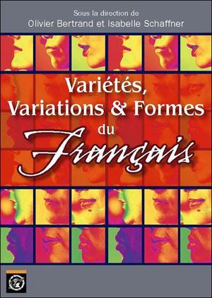 Variété, variations et formes du français