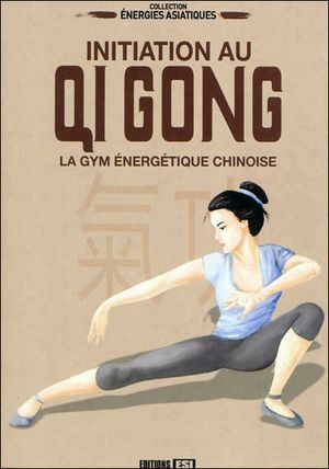 Initiation au qi gong