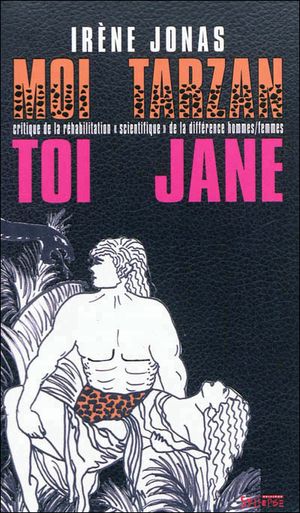 Toi Tarzan, moi Jane