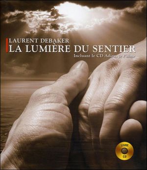 La lumière du sentier