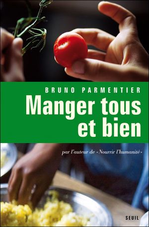 Manger tous et bien