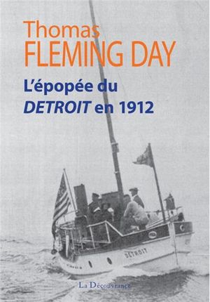 Le voyage épique du Détroit en 1912