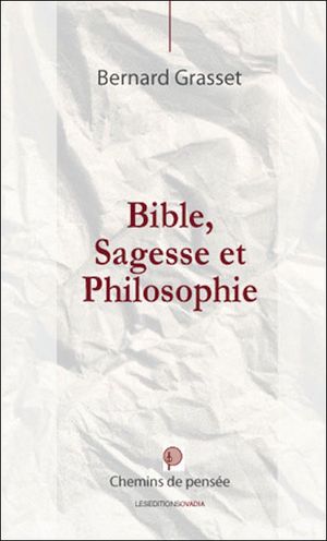 Bible, sagesse et philosophie