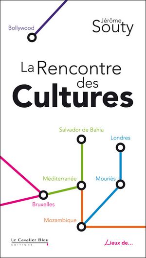 La rencontre des cultures