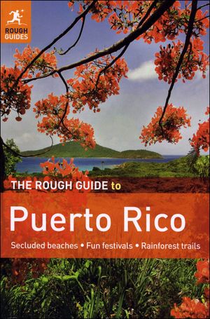 The rough guide to Puerto Rico