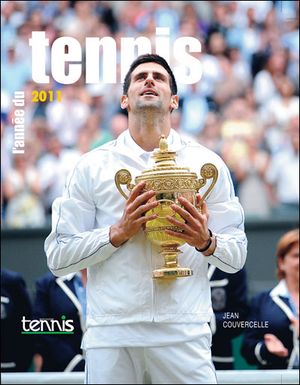 L'année du tennis 2011