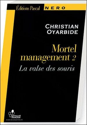 Mortel management 2, la valse des souris