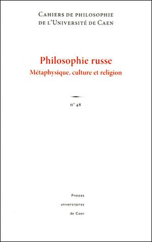 Philosophie russe : culture, religion et métaphysique