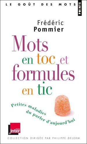 Mots en toc et formules en tic