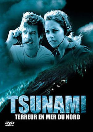 Tsunami : Terreur en mer du Nord
