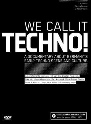 We Call It Techno !