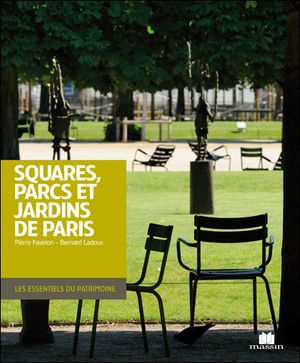 Squares, parcs et jardins de Paris