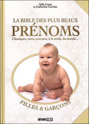 La Bible des plus beaux Prénoms