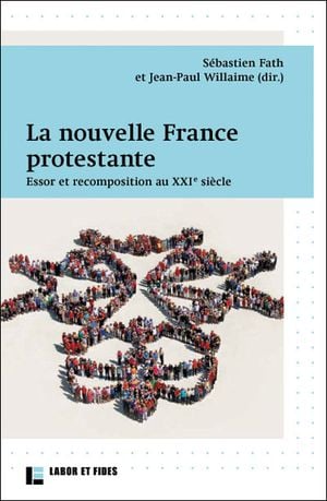 La nouvelle France protestante