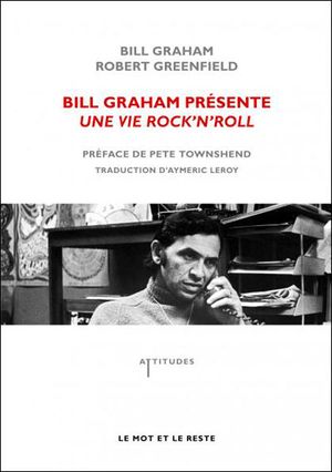 Bill Graham présente : une vie rock'n'roll