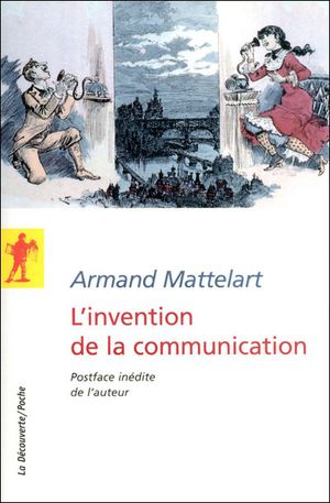 L'invention de la communication