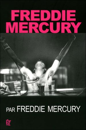 Freddie Mercury par Freddie Mercury