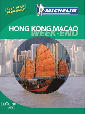 Guide Vert Week-end Hong-Kong Macao