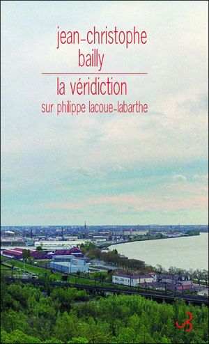 Véridiction : sur Philippe Lacoue-Labarthe