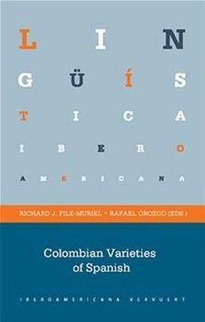 Colombian Varieties of Spanish.