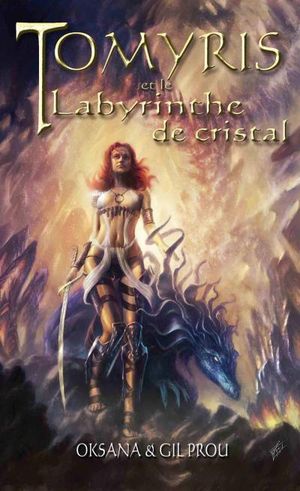 Tomyris et le labyrinthe de Cristal