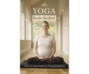 The Yoga Birth Method