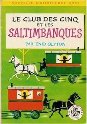 Le Club des Cinq et les Saltimbanques