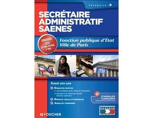 Secrétaire administratif SAENES Catégorie B. Fonction publique d'état Ville de Paris concours 2014