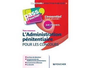 Pass'Foucher - L'Administration Pénitentiaire pour les concours