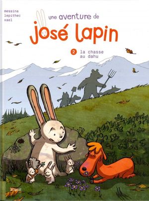 La Chasse au dahu - Une aventure de José Lapin, tome 2