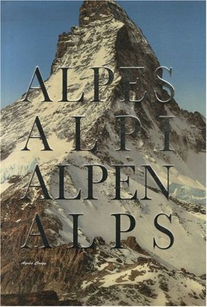 Alpes, Alpi, Alpen, Alps