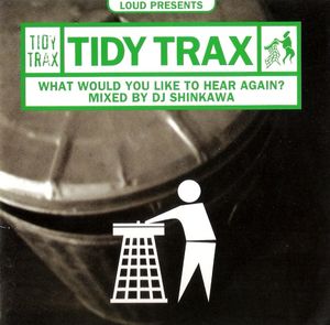 Tidy Trax: What Would You Like to Hear Again?