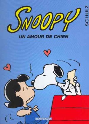 Un amour de chien - Snoopy, tome 38