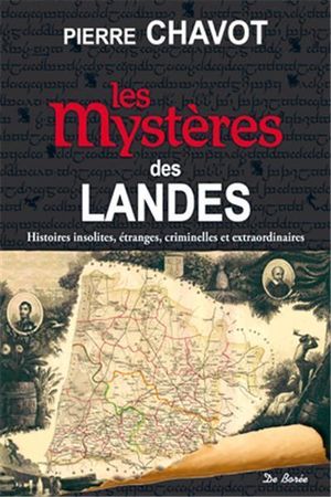 Les mystères des Landes