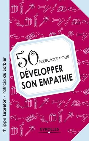 50 exercices pour développer son empathie