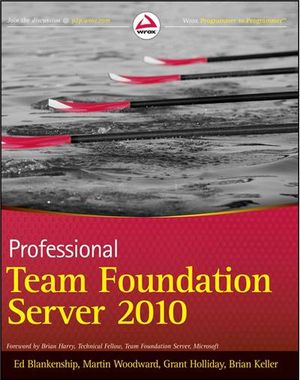 Professional Team Foundation Server 2010