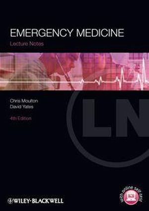 Lecture Notes: Emergency Medicine