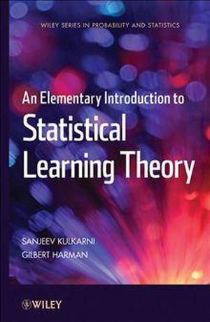 An Elementary Introduction to Statistical Learning Theory