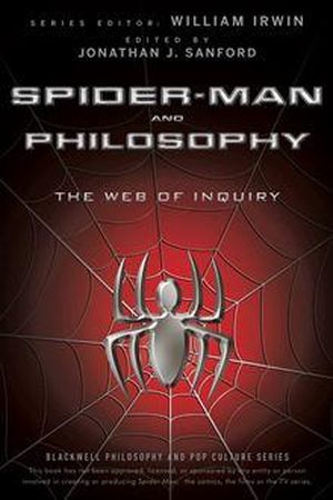 Spider-Man and Philosophy