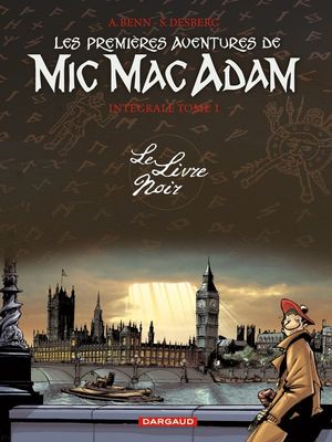 Le Livre noir - Les Premières aventures de Mic Mac Adam, tome 1
