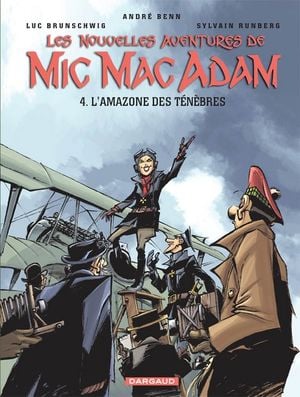 L'Amazone des ténèbres - Les Nouvelles Aventures de Mic Mac Adam, tome 4