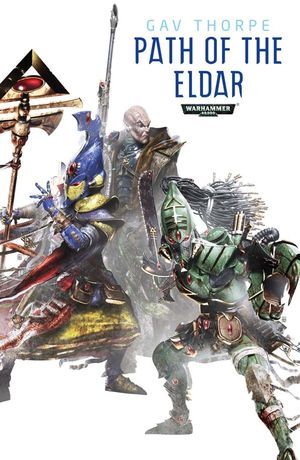 Path of the Eldar: The Omnibus