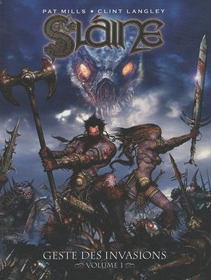 Sláine : Gestes des invasions, tome 1