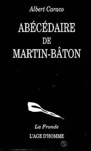 L'Abécédaire de Martin Bâton