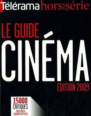 Le guide du cinéma : 15000 films à voir (télé, vidéo, DVD)